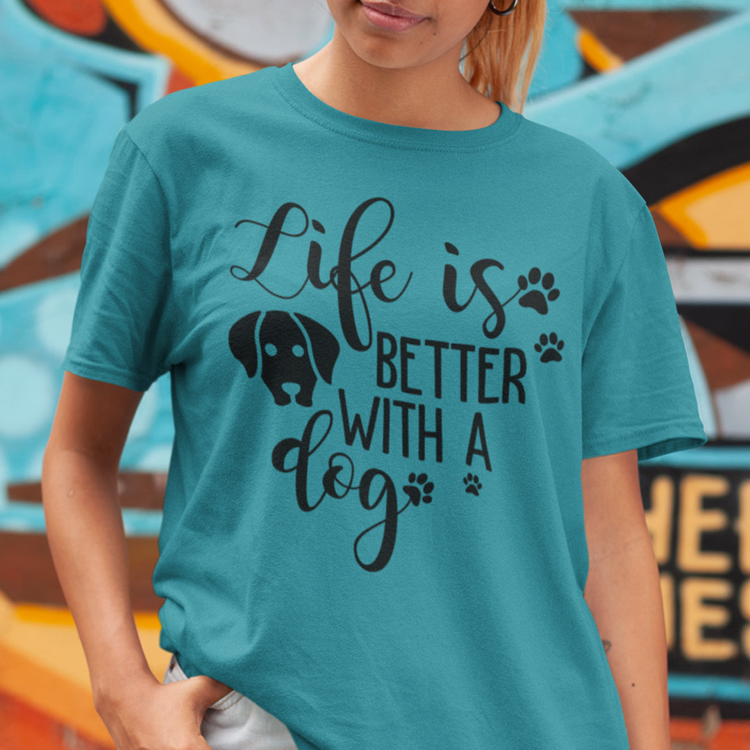 Life Is Better With A Dog