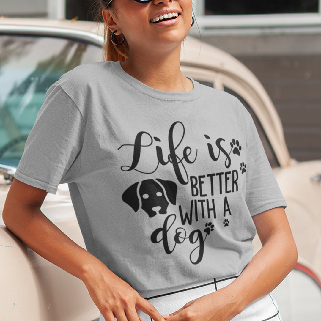 Life Is Better With A Dog