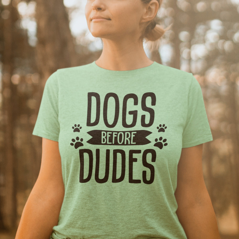 Dogs Before Dudes