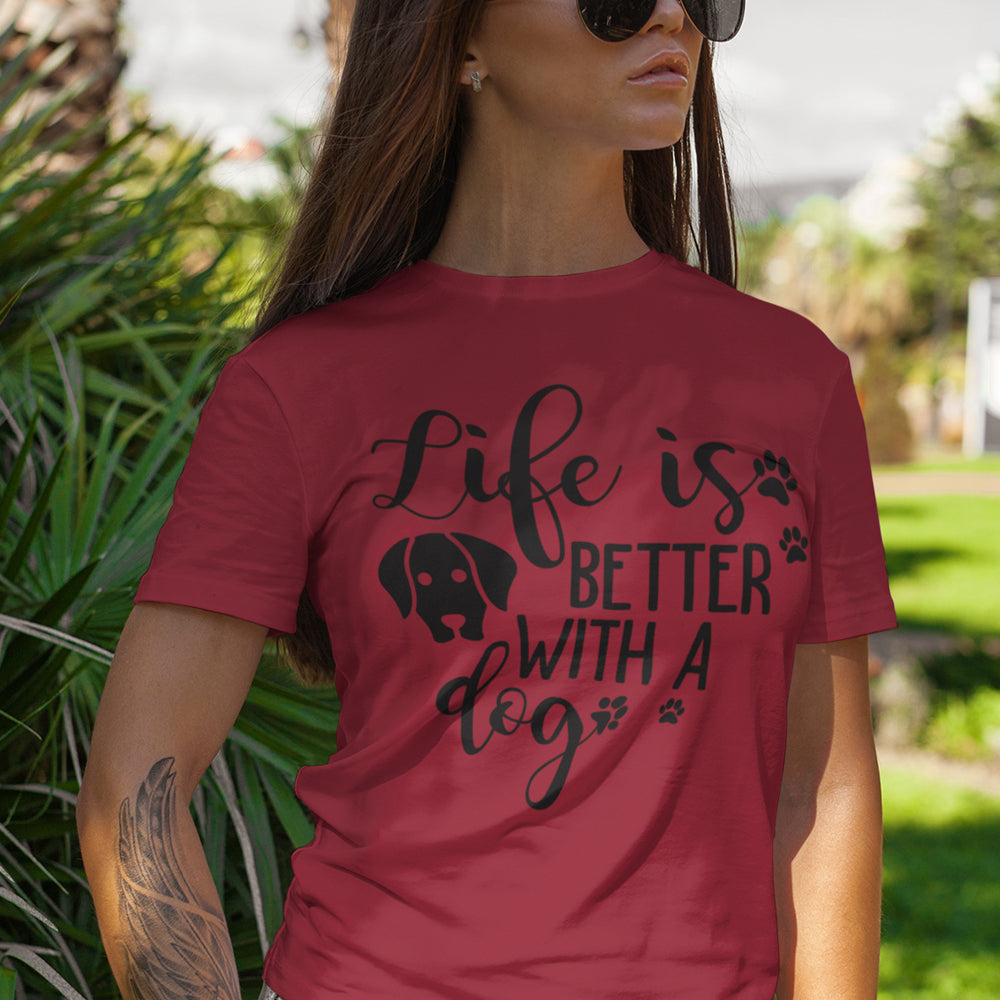 Life Is Better With A Dog